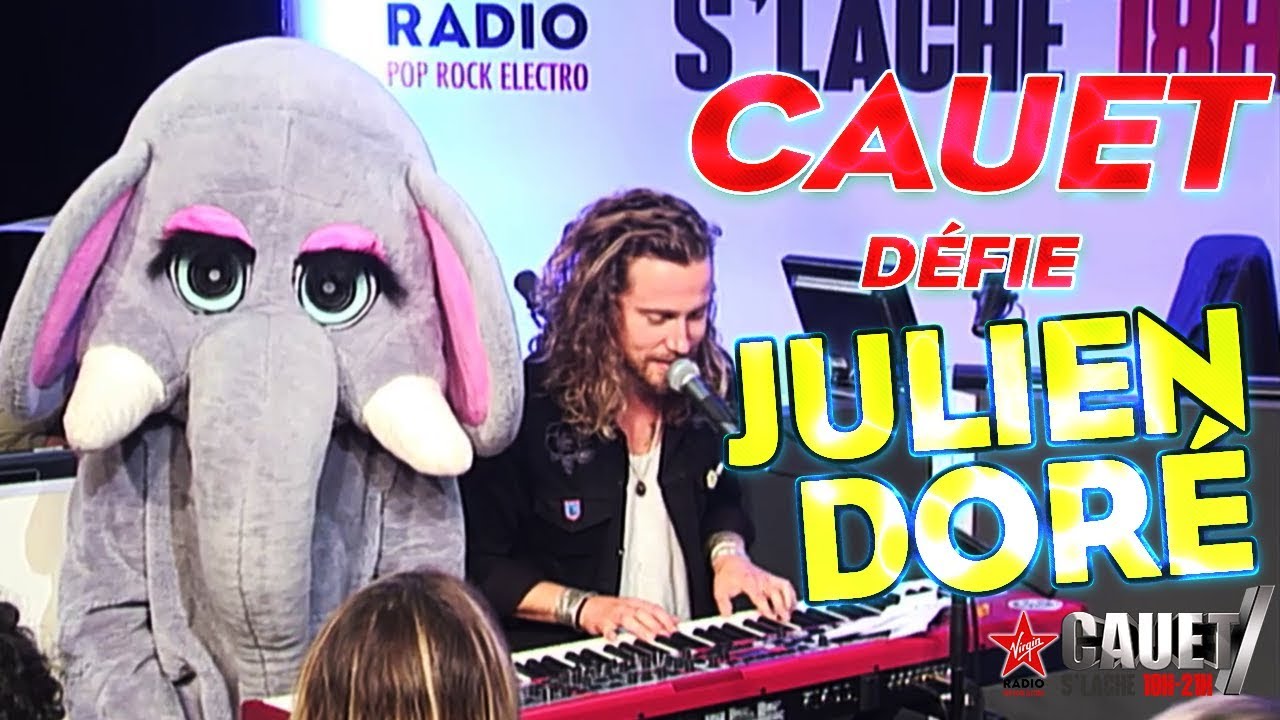 CAUET DÉFIE JULIEN DORÉ