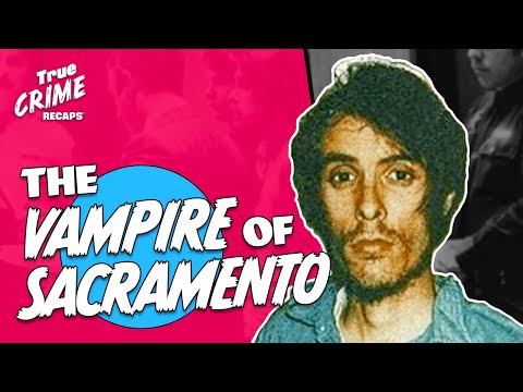 Video: Richard Chase - Sacramentost Pärit Vampiir - Alternatiivne Vaade