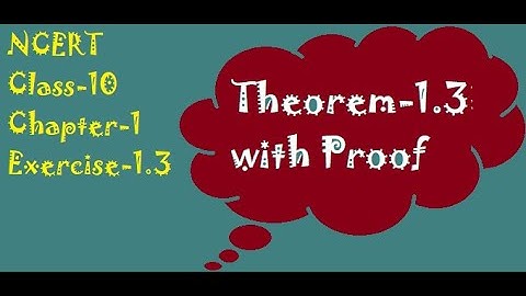 Theorem-1.3 with Proof  Class-10  Chapter-1  Exercise-1.3