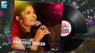 Aanuradha sriram love beats Songs | Top Collections | Mp3 Tamil