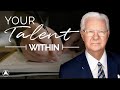 Your Talent Within | Bob Proctor