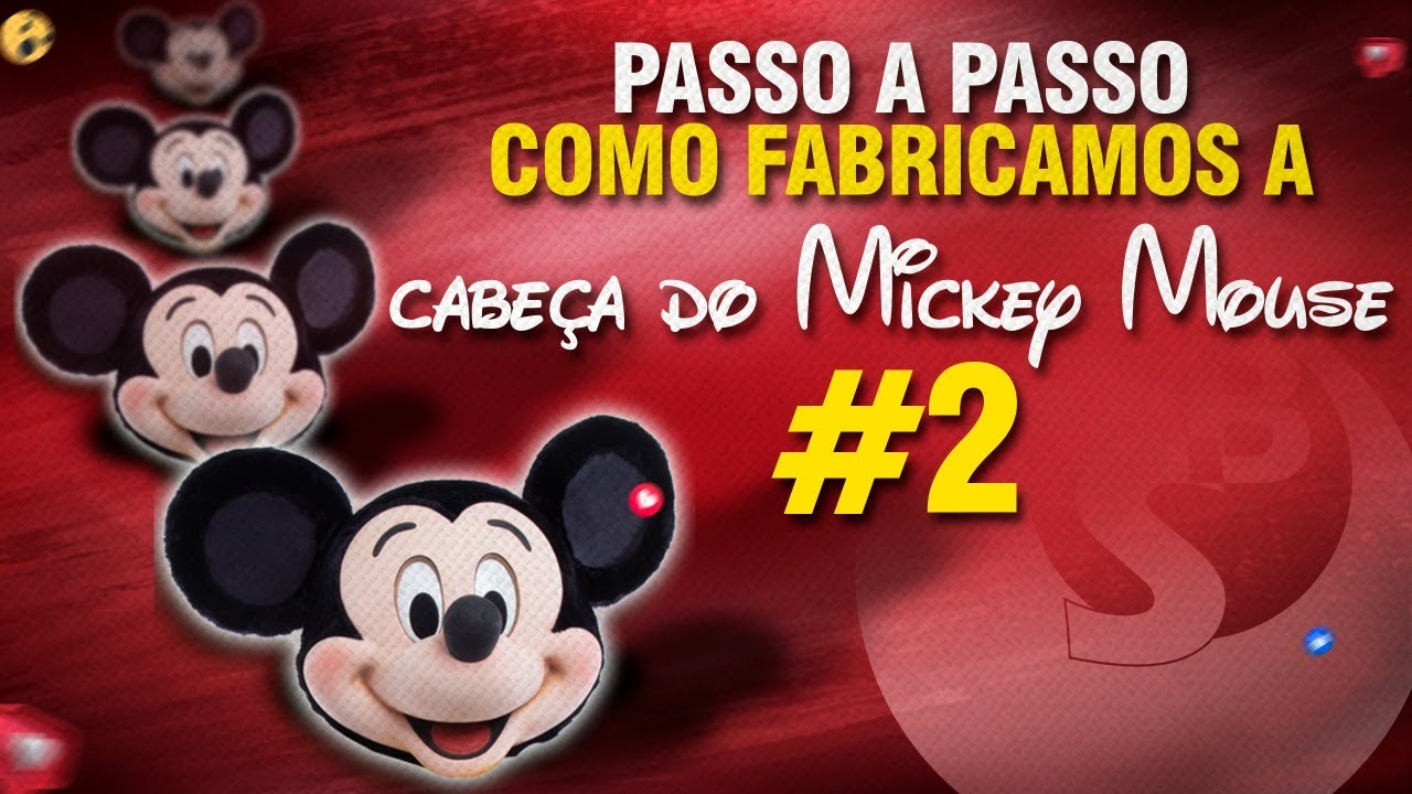 Como fabricamos uma cabeça do Mickey #02 - Passo a passo