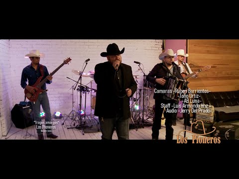 Tragos Amargos - Los Pioneros