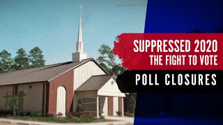 Suppressed 2020: The Fight To Vote (Poll Closures) • BRAVE NEW FILMS (BNF)