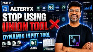 Alteryx Dynamic Input Tool Tutorial | Automate Multiple File Loading Without Union Tool