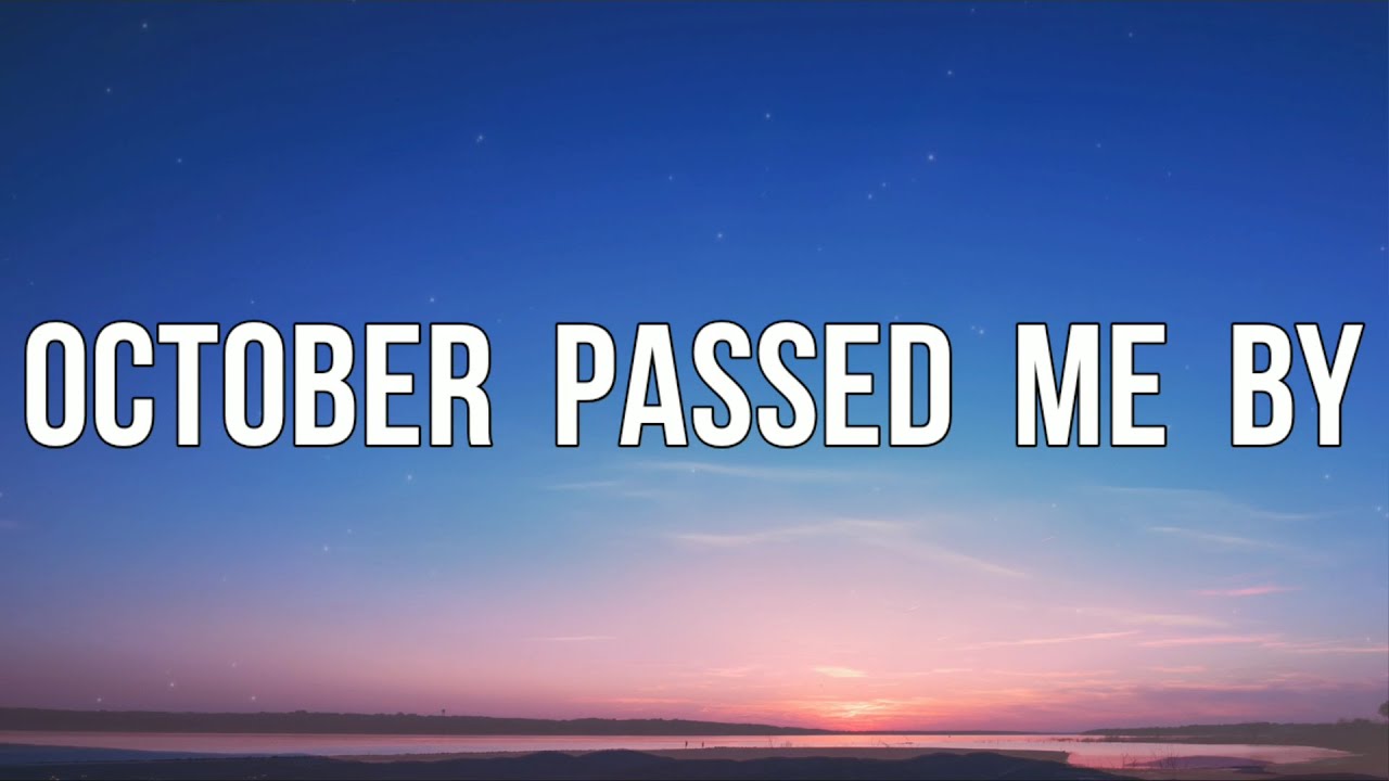 girl in red October Passed Me By (Lyrics) YouTube