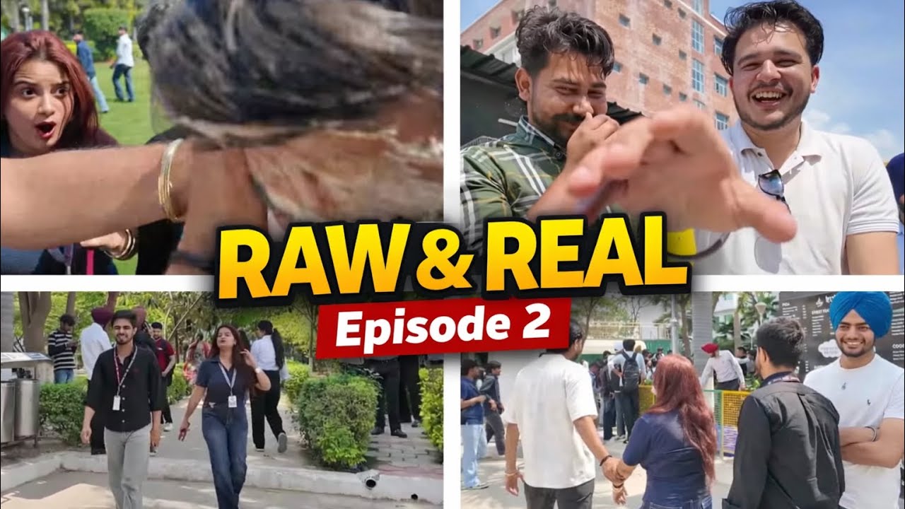 Raw & Real 🙁 | Episode 2 | CGC UNIVERSITY MOHALI | AAKASH RANA | AKHIL ...