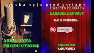 Karaoke Dangdut Jarum Suntik Narkoitika-Abiem Ngesti-Nada Wanita