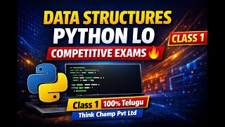 Data Structures Python lo | Competitive Exams ki 🔥 | Class 1 | Telugu | Think Champ