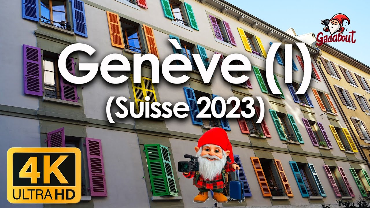 Suisse (I) - Genève (I) (4K) | Gadabout 