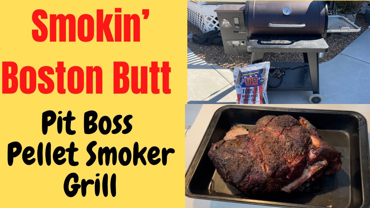 SMOKING Boston Butt on PIT BOSS PELLET SMOKER YouTube