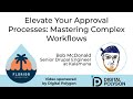 Elevate Your Approval Processes: Mastering Complex Workflows