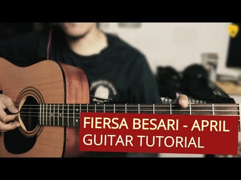 Fiersa Besari - April | Guitar Tutorial