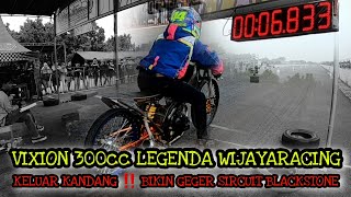 GILA 6,8 ‼️ VIXION WIJAYARACING || full race sport non DOHC 300cc .
