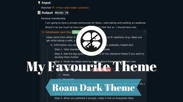 My Favourite Roam Theme | Roam Research