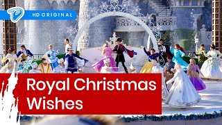 Royal Christmas Wishes - Disneyland Paris (Les Vœux Royaux de Noël) Disney Princesses