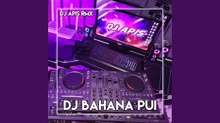 INST DJ Bahana Pui