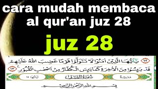 nada yang mudah di tiru oleh pemula yang ingin belajar al qur'an juz 28