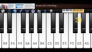 How to Play Brown Girl in the ring||How to Play Piano in no time||Brown Girl in the Ring||Level=Easy