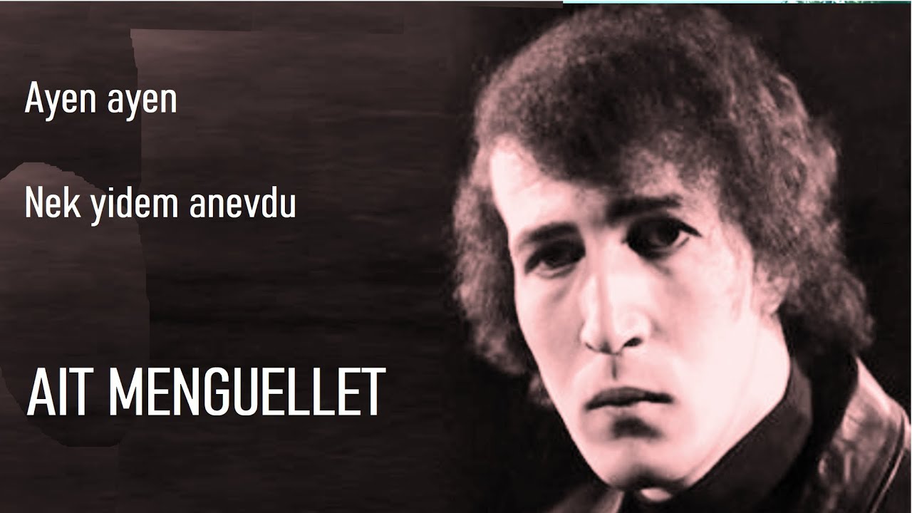 AIT MENGUELLET   01 - Ayen Ayen   01-Nek yidem anevdu