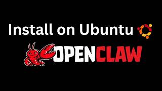OpenClaw - How to install OpenClaw on Ubuntu