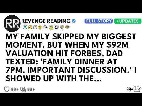 My Family Skipped My Biggest Moment But When My $92m Valuation Hit Forbes, Dad Texted     en srt