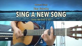 Sing A New Song - Dan Schutte - Guitar Chords
