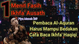 Cara Baca Ikhfa' Haqiqi : Ausath | Materi Singkat 1 Menitan | Cak Miftah _