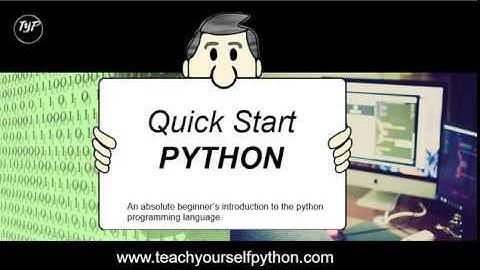 #0 Absolute Beginner Python Intro_absolute beginner series by www.teachyourselfpython.com