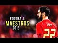 Football maestros 2018  insane skills goals  assists  ft isco coutinho de bruyne pogba