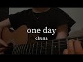 【オリジナル曲】one day / chuna (弾き語りver.)