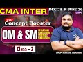 CMA Inter OM & SM Operations Management & Strategic Management | Class - 2 | By Prof. Mayank Agarwal