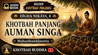 Download Lagu Khotbah Panjang Auman Singa (Mahāsīhanādasutta) I Dīgha Nikāya 8/34 Download Lagu Khotbah Panjang Auman Singa (Mahāsīhanādasutta) I Dīgha Nikāya 8/34