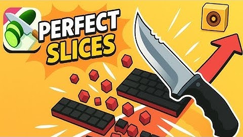 Perfect Slice Game Live Now Part 33
