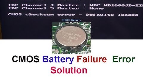 CMOS Battery Failure Error Solutions