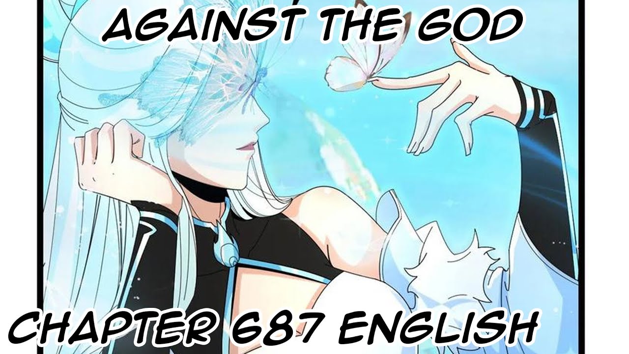 English Against The God Chapter 687 - YouTube