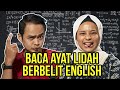 [OB CHALLENGE] Baca Ayat Lidah Berbelit English. Amat Paling Noob!