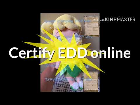 How to Certify EDD online