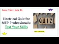 Test Your Skills - Electrical Quiz 06