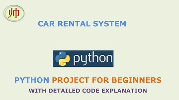PY1 - Python Programming Project For Beginners | Car Rental System | With Detailed Explanation