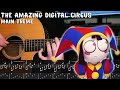 The amazing digital circus main theme  fingerstyle guitar tutorial  tab