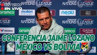 EN VIVO | Conferencia Jaime Lozano   Previo al México vs Bolivia  | TUDN