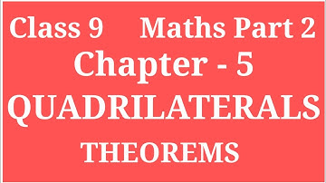 QUADRILATERALS | CLASS  9  MATHS   PART  2 CHAPTER  5  THEOREMS | #ARCHANAGODSEPADWAL