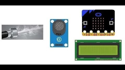 Detect gas leaks using Micro:bit board, MQ-4 sensor and LCD screen