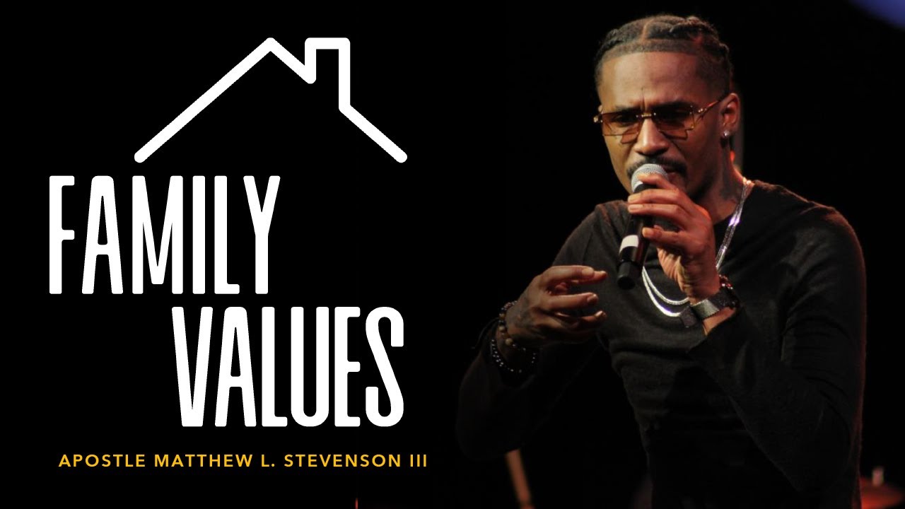 WHY CHURCH? | Family Values | Apostle Matthew L. Stevenson III - YouTube