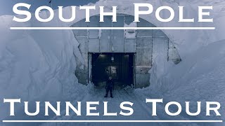 Amundsen-Scott South Pole Arches/Tunnels Tour!!