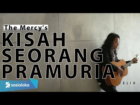 Kisah Seorang Pramuria Felix Cover #themercys #Acoustrip @PASARKEMBANG