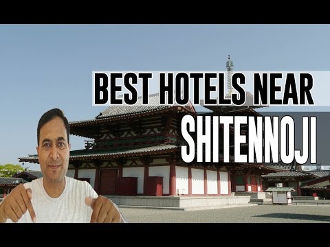 Best Hotel   Accommodation near Shitennoji, Tennoji