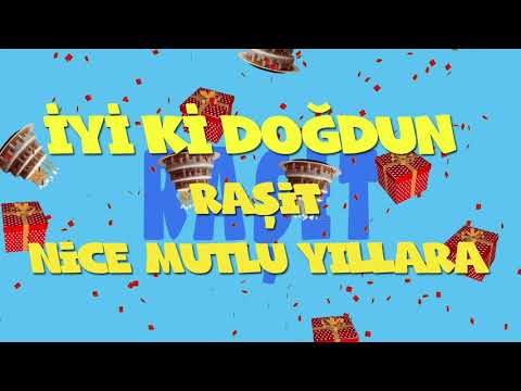 İyi ki doğdun RAŞİT  - İsme Özel Ankara Havası Doğum Günü Şarkısı (FULL VERSİYON) (REKLAMSIZ)