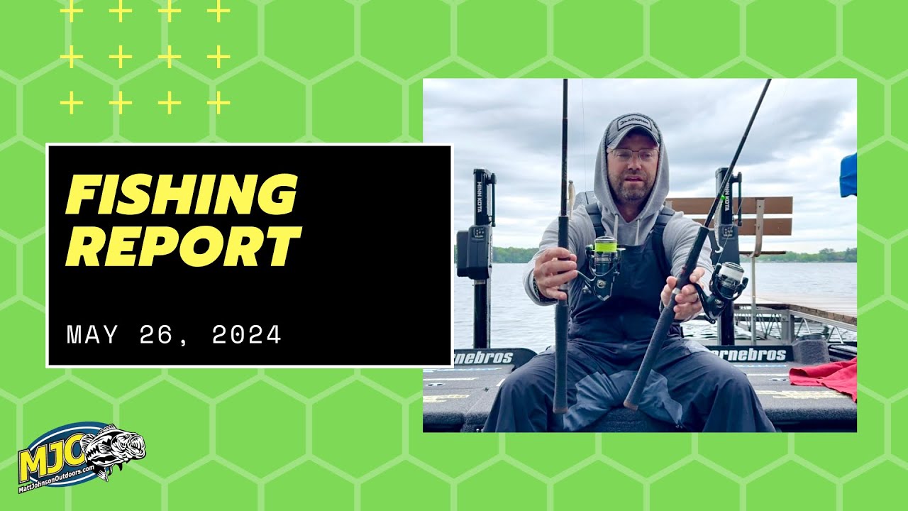 Memorial Weekend Fishing Report — Weekly Update and Tips | Walleyes and Bass